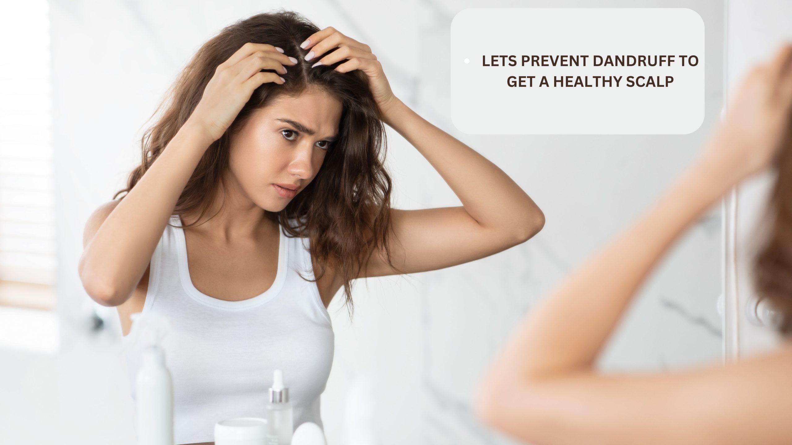 How To Prevent Dandruff